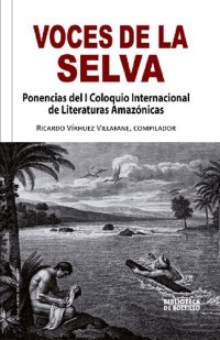 cover of the book Voces de la selva. Ponencias del I Coloquio Internacional de Literaturas Amazónicas