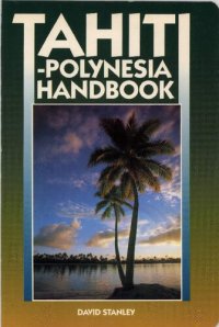 cover of the book Tahiti-Polynesia Handbook