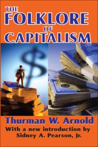 cover of the book The Folklore of Capitalism