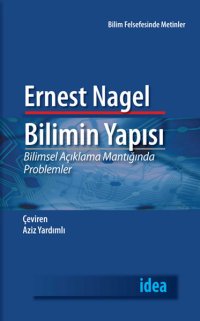 cover of the book Ernest Nagel- Bilimin Yapısı