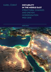 cover of the book Instability in the Middle East: Structural Causes and Uneven Modernisation 1950–2015