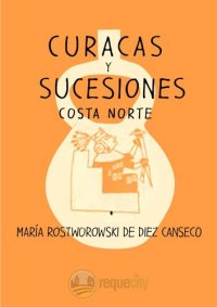 cover of the book Curacas y sucesiones. Costa norte