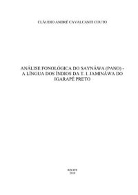 cover of the book Análise fonológica do Saynáwa (Pano): a língua dos índios da T. I. Jamináwa do Igarapé Preto