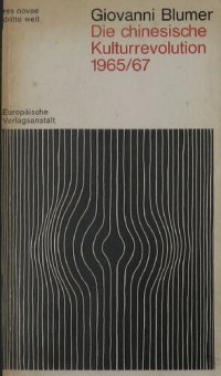 cover of the book Die chinesische Kulturrevolution. 1965-1967