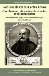 cover of the book Lecturas desde las Cartas Anuas. Contribuciones al estudio de los jesuitas en Hispanoamérica