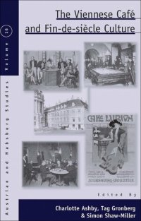 cover of the book The Viennese Café and Fin-De-Siècle Culture