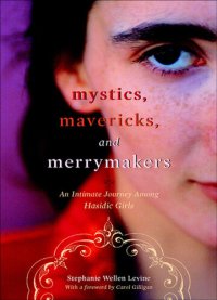 cover of the book Mystics, Mavericks, and Merrymakers