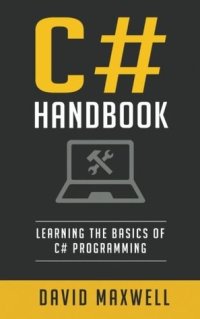 cover of the book C#: Handbook Learn the Basics of C# Programming in 2 Weeks