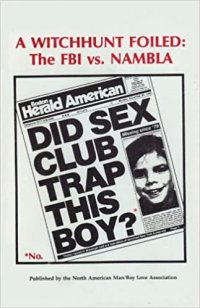 cover of the book A witchhunt foiled : the FBI vs. NAMBLA