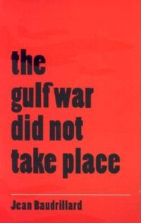 cover of the book The Gulf War Did Not Take Place