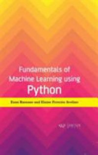 cover of the book Fundamentals of Machine Learning Using Python