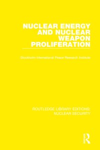 cover of the book Nuclear Energy and Nuclear Weapon Proliferation