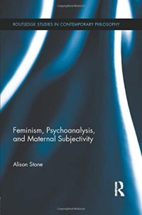 cover of the book Feminism, Psychoanalysis, and Maternal Subjectivity