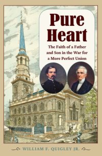 cover of the book Pure heart : the faith of a father and son in the war for a more perfect union