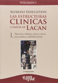 cover of the book Las Estructuras Clinicas a Partir de Lacan Volumen I