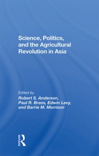 cover of the book Science, Politics, and the Agricultural Revolution in Asia