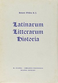 cover of the book Latinarum litterarum historia. II editio. reimpressio 1964