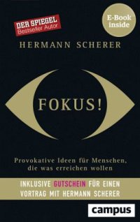 cover of the book Fokus!: Provokative Ideen für Menschen, die was erreichen wollen, plus E-Book inside (ePub, mobi oder pdf)