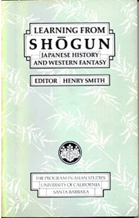 cover of the book Learning From Shōgun: Japanese History and Western Fantasy