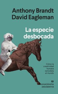 cover of the book La especie desbocada