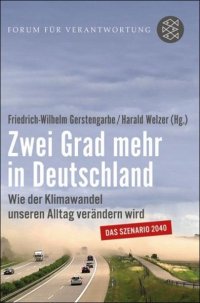 cover of the book Zwei Grad mehr in Deutschland Wie der Klimawandel unseren Alltag verändern wird