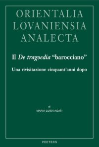 cover of the book Il De tragoedia “barocciano”: una rivisitazione cinquant’anni dopo