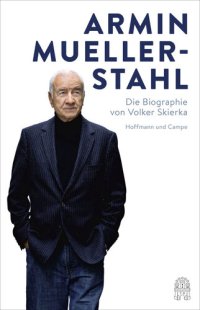 cover of the book Armin Mueller-Stahl. Die Biographie