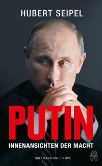 cover of the book Putin: Innenansichten der Macht