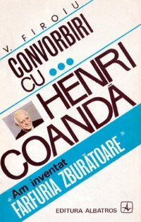 cover of the book Convorbiri cu Henri Coanda