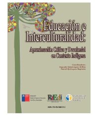 cover of the book Educación e Interculturalidad: Aproximación Crítica y Decolonial en Contexto Indígena