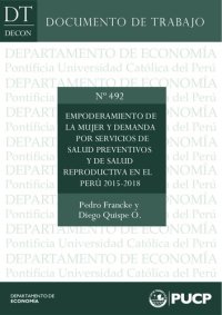 cover of the book Empoderamiento de la mujer y demanda por servicios de salud preventivos y de salud reproductiva en el Perú 2015-2018