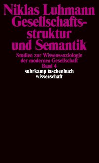 cover of the book Gesellschaftsstruktur und Semantik Bd. 4.