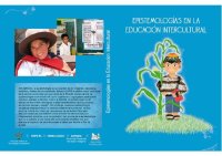 cover of the book Epistemologías en la Educación Intercultural. Memorias del II Taller sobre  Educación Intercultural y Epistemologías Emergentes (Cuzco, Perú, Noviembre 2008)