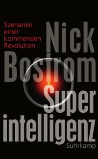 cover of the book Superintelligenz: Szenarien einer kommenden Revolution