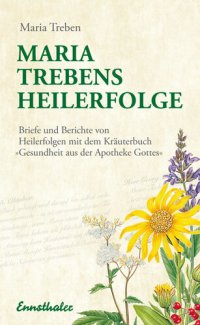 cover of the book Maria Trebens Heilerfolge