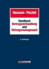 cover of the book Handbuch Vertragsverhandlung und Vertragsmanagement Planung, Verhandlung, Design und Durchführung von Verträgen