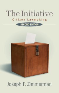 cover of the book The Initiative: Citizen Lawmaking