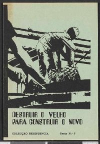 cover of the book Destruir o velho para construir o novo