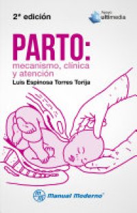 cover of the book Parto: Mecanismo, clínica y atención