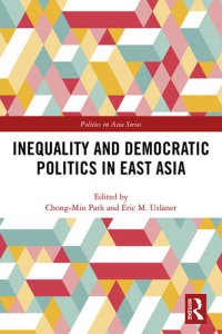 cover of the book Inequality and Democratic Politics in East Asia