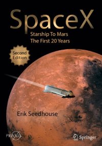 cover of the book SPACEX : starship to mars - the first 20 years.