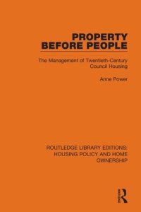 cover of the book Property before people : the management of twentieth-century council housing