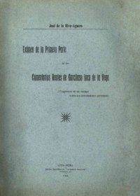 cover of the book Exámen de la Primera Parte de los Comentarios Reales de Garcilaso Inca de la Vega (Fragmento de un ensayo sobre los historiadores peruanos)