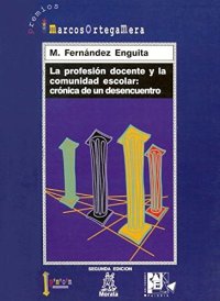 cover of the book La profesión docente y la comunidad: Crónica de un desencuentro (Educación crítica) (Spanish Edition)