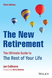 cover of the book the New Retirement : The Ultimate Guide to the Rest of Your Life.