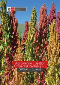 cover of the book Biocomercio y gestión ambiental rentable en el cultivo de quinua (Chenopodium quinoa)