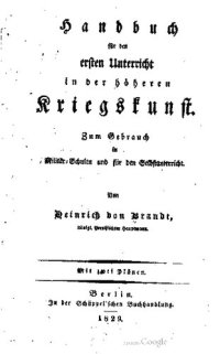 cover of the book Handbuch für den ersten Unterricht in der höheren Kriegskunst : Zum Gebrauch in Militärschulen und zum Selbstunterricht