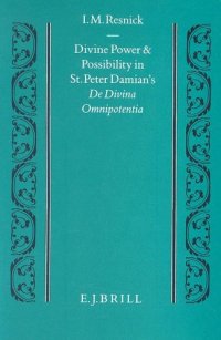 cover of the book Divine Power and Possibility in St. Peter Damian's De Divina Omnipotentia