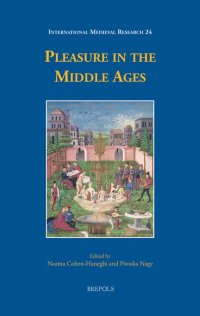 cover of the book Pleasure in the Middle Ages