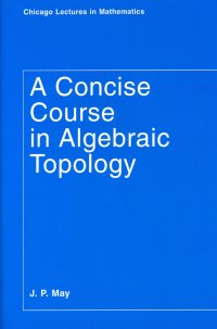 cover of the book A Concise Course in Algebraic Topology